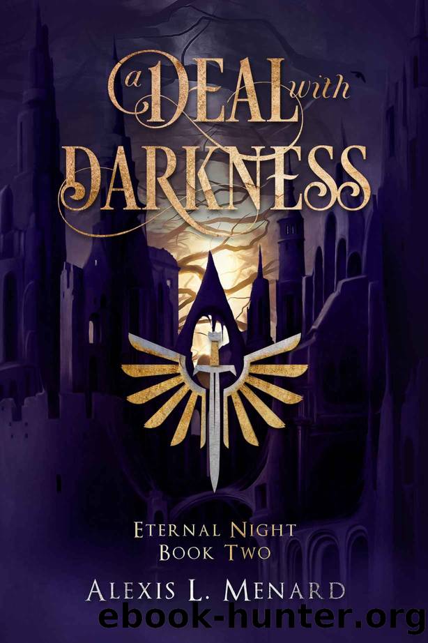 A Deal with Darkness (Eternal Night Book 2) by Alexis L. Menard & Mystic Owl