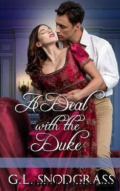 A Deal with the Duke by G.L. Snodgrass
