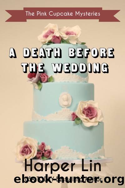 A Death Before the Wedding by Harper Lin