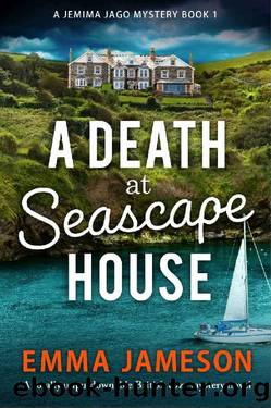 A Death at Seascape House: A totally unputdownable British cozy mystery novel (A Jemima Jago Mystery Book 1) by Emma Jameson