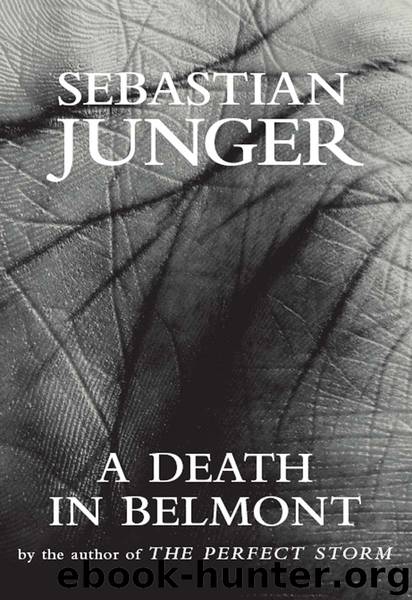 A Death in Belmont by Sebastian Junger