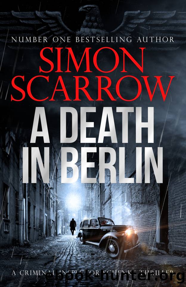 A Death in Berlin (CI Schenke) by Simon Scarrow