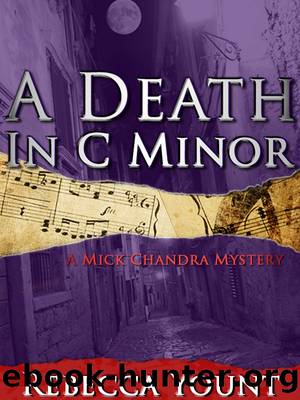 A Death in C Minor: a Mick Chandra Mystery by Rebecca Yount