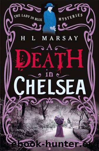 A Death in Chelsea by H L Marsay