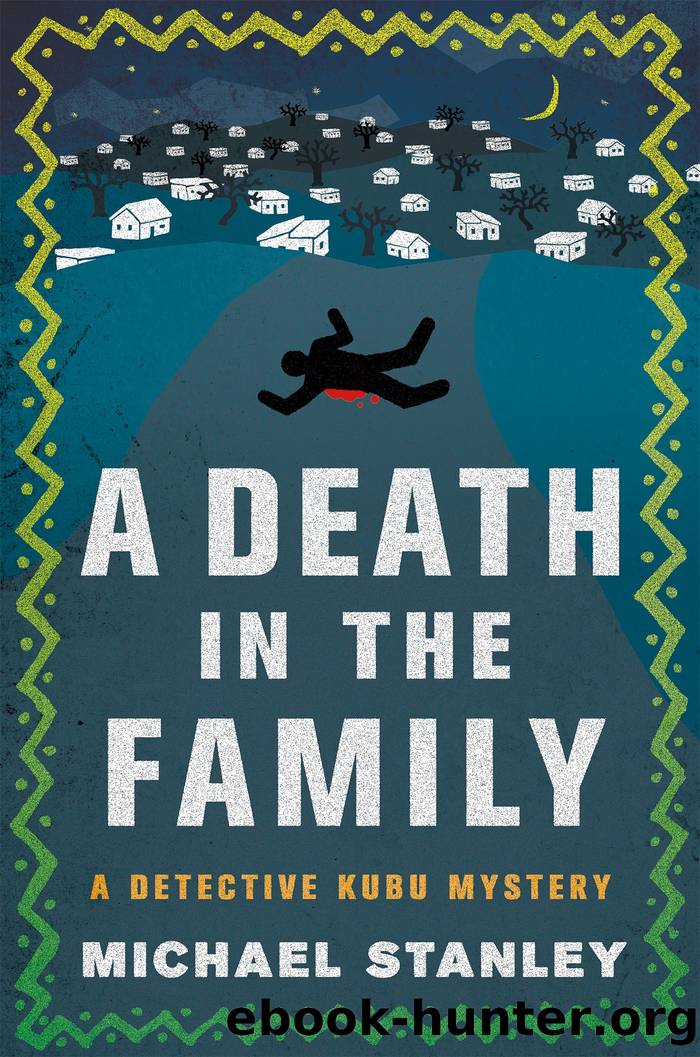 A Death in the Family: A Detective Kubu Mystery by Stanley Michael