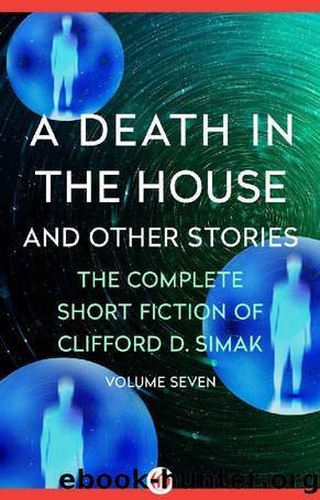 A Death in the House: And Other Stories by Simak Clifford D