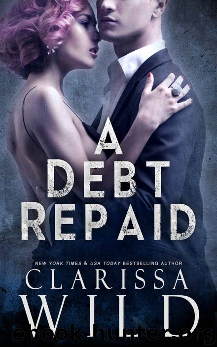 A Debt Repaid by Wild Clarissa