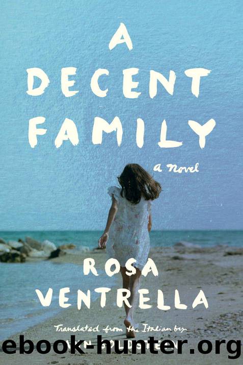 A Decent Family by Rosa Ventrella