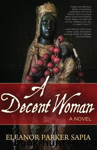 A Decent Woman by Eleanor Parker Sapia