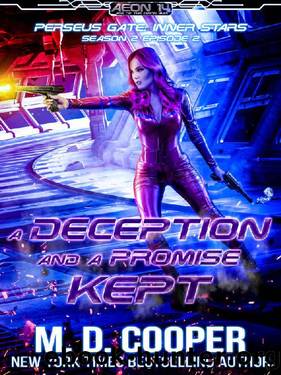 A Deception and a Promise Kept (Aeon 14: Perseus Gate Season 2) by M. D. Cooper