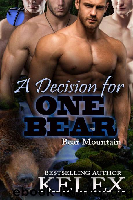 A Decision for One Bear (Bear Mountain Book 20) by Kelex