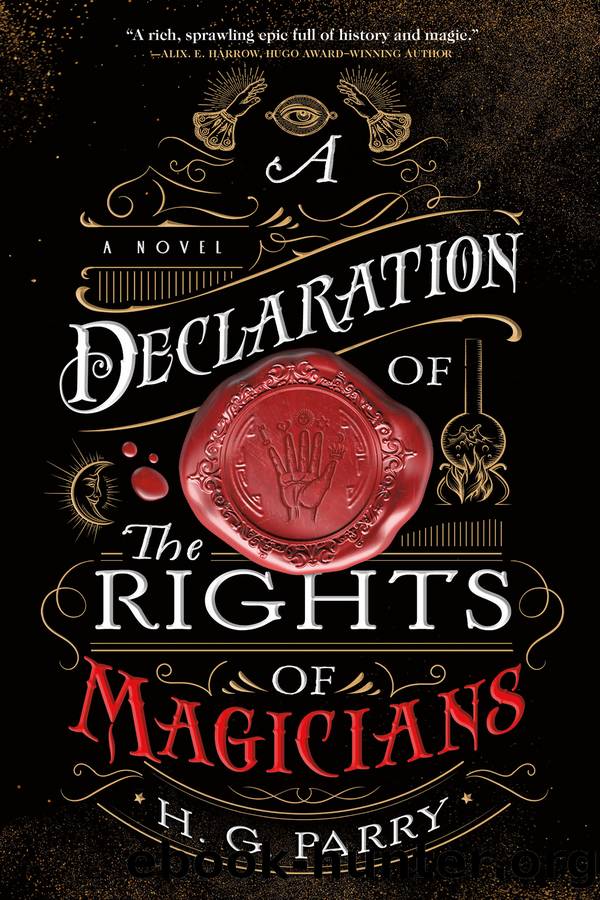 A Declaration of the Rights of Magicians--A Novel by H. G. Parry