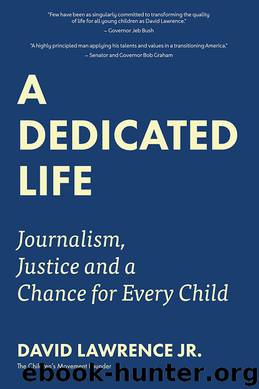 A Dedicated Life by David Lawrence Jr