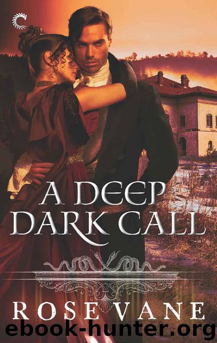 A Deep Dark Call by Vane Rose