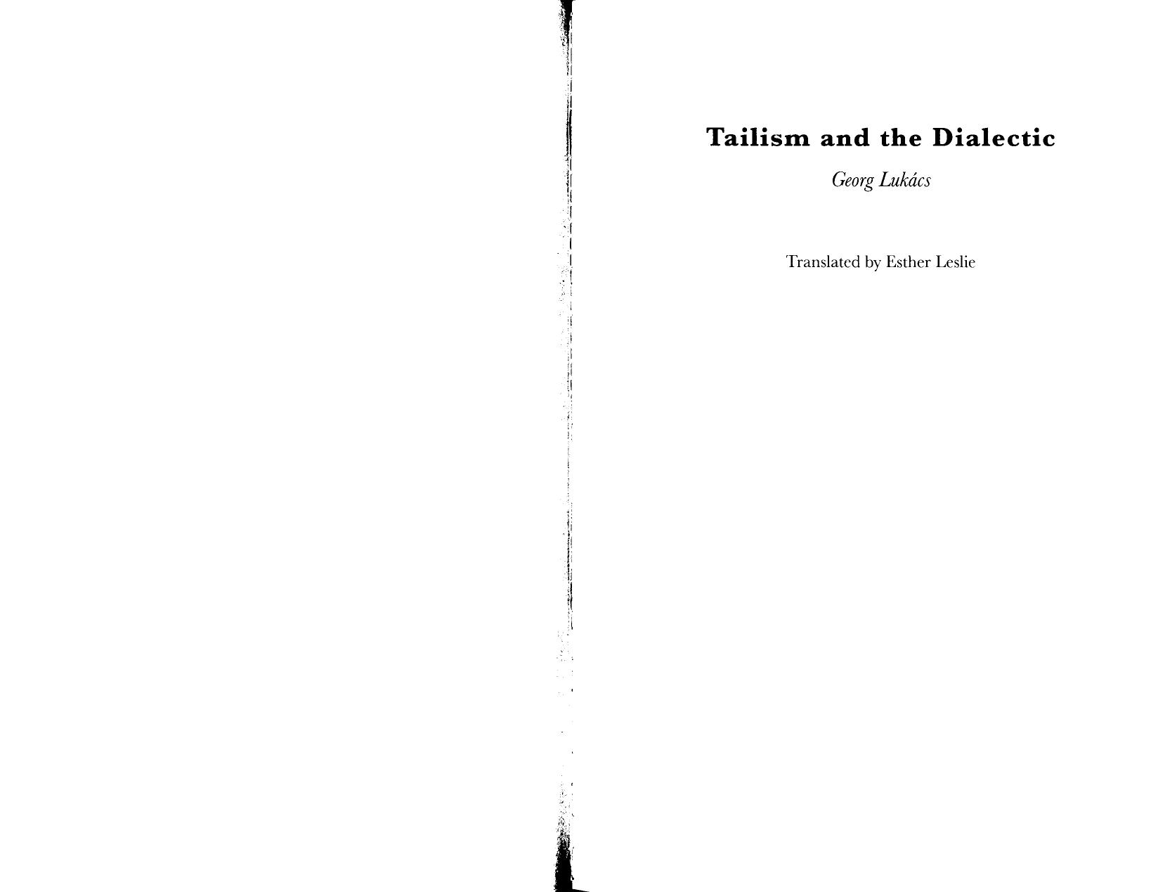 A Defence of History and Class Consciousness Tailism and the Dialectic by Unknown