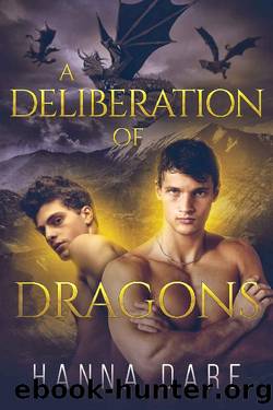 A Deliberation of Dragons (Dragon Hunters Book 3) by Hanna Dare