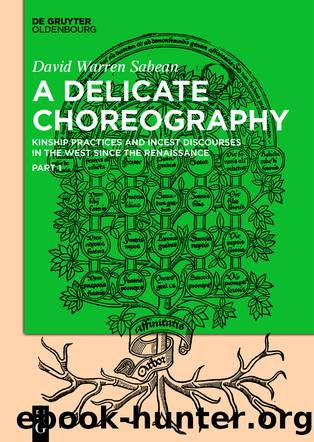 A Delicate Choreography by David Warren Sabean