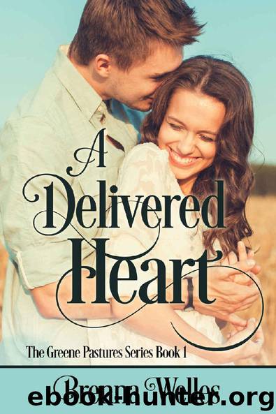 A Delivered Heart by Brenna Welles