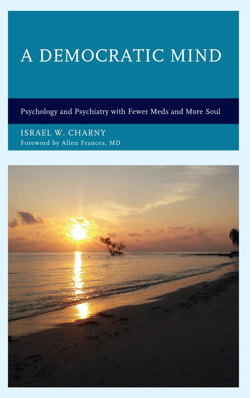 A Democratic Mind by Israel W. Charny