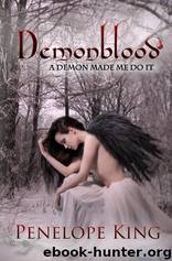 A Demon Made Me Do It by Penelope King
