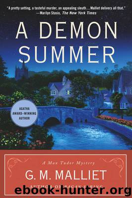 A Demon Summer: A Max Tudor Mystery (A Max Tudor Novel) by G. M. Malliet