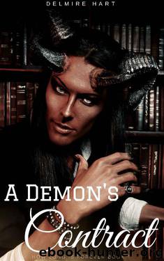 A Demon's Contract: How Long is Forever Book 1 by Delmire Hart