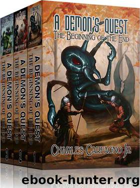 A Demon's Quest the Beginning of the End the Trilogy Box Set by Charles Carfagno Jr