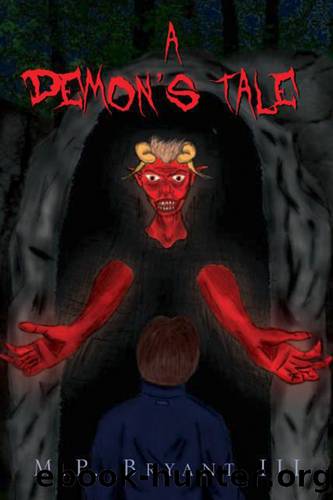 A Demon's Tale by M.P. Bryant III