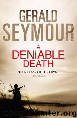 A Deniable Death by Gerald Seymour