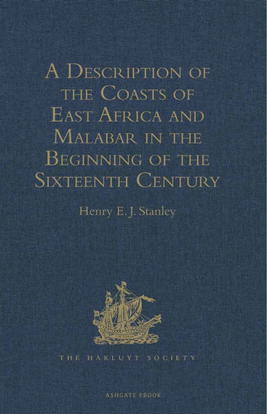 A Description of the Coasts of East Africa and Malabar in the Beginning of the Sixteenth Century, by Duarte Barbosa, a Portuguese by Henry E. J. Stanley