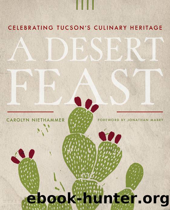 A Desert Feast by Carolyn Niethammer