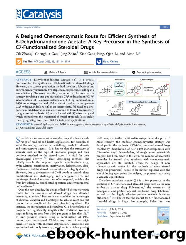 A Designed Chemoenzymatic Route for Efficient Synthesis of 6-Dehydronandrolone Acetate: A Key Precursor in the Synthesis of C7-Functionalized Steroidal Drugs by Zili Zhang Chenghua Gao Jing Zhao Xiao-Gang Peng Qian Li and Aitao Li