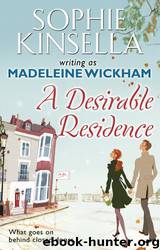 A Desirable Residence by Madeleine Wickham & Sophie Kinsella