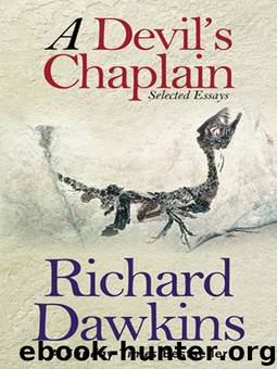 A Devil's Chaplain: Selected Writings by Richard Dawkins