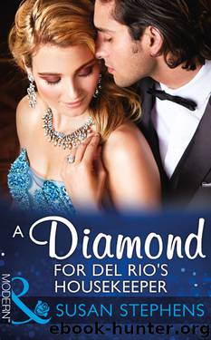 A Diamond for Del Rio's Housekeeper by Susan Stephens