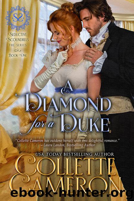 A Diamond for a Duke by Collette Cameron