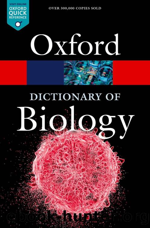 A Dictionary of Biology by Hine Robert;