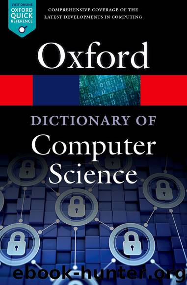 A Dictionary of Computer Science by Andrew Butterfield