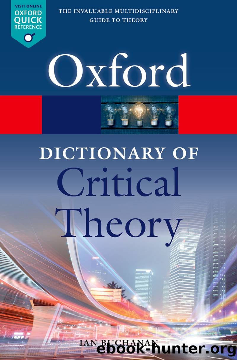 A Dictionary of Critical Theory by Buchanan Ian;