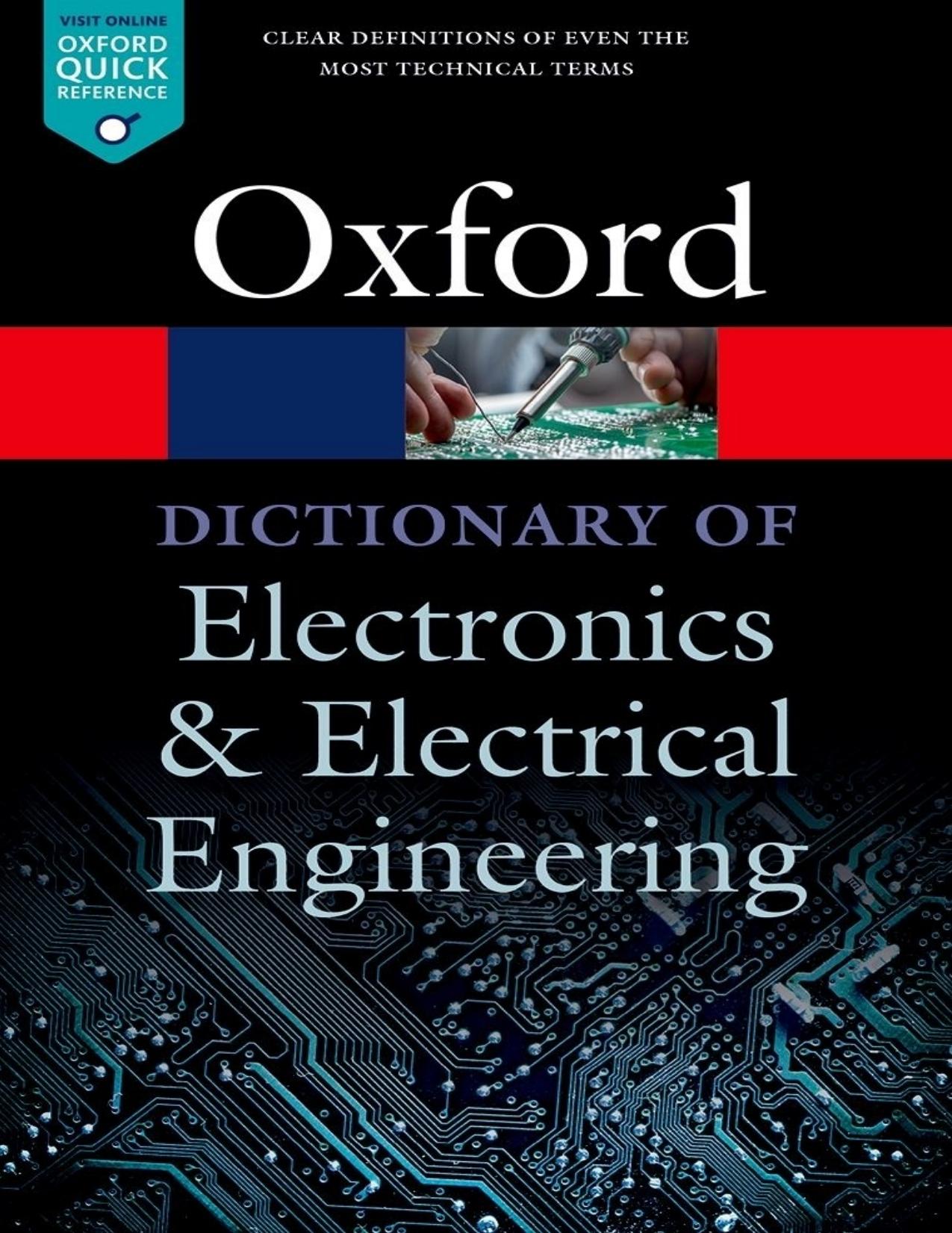 A Dictionary of Electronics and Electrical Engineering by Andrew Butterfield & John Szymanski