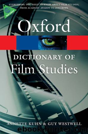 A Dictionary of Film Studies by Annette Kuhn & Guy Westwell