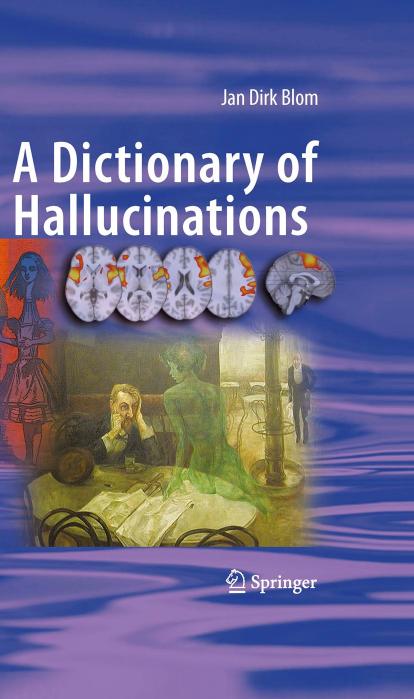 A Dictionary of Hallucinations by Jan Dirk Blom