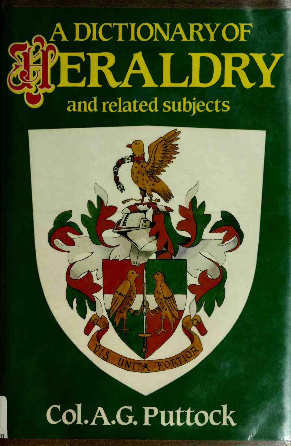 A Dictionary of Heraldry and Related Subjects (History Arts Society) by Unknown