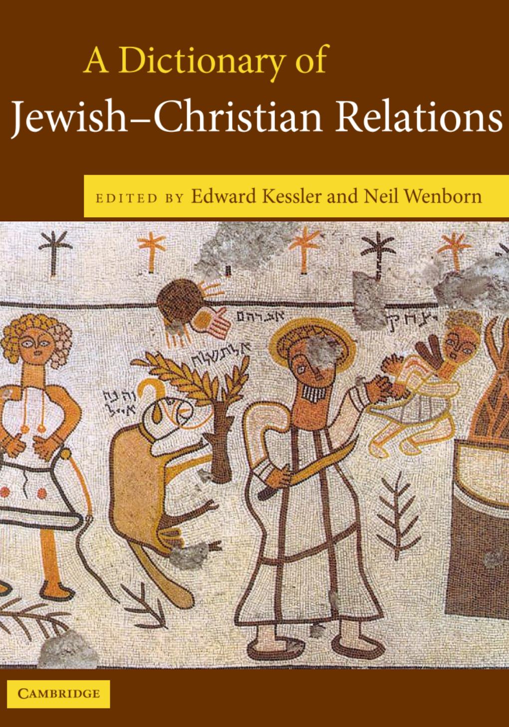 A Dictionary of Jewish-Christian Relations by Edward Kessler Neil Wenborn