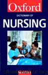 A Dictionary of Nursing by Unknown