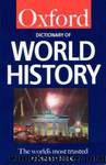 A Dictionary of World History by Dictionary of World History