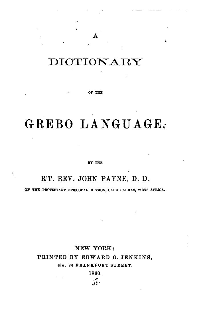 A Dictionary of the Grebo Language by John Payne