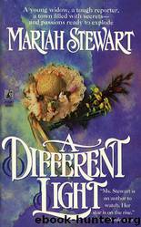A Different Light by Mariah Stewart