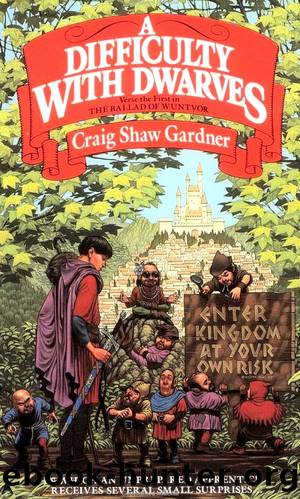 A Difficulty With Dwarves by Craig Shaw Gardner