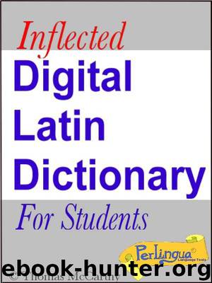 A Digital Latin Dictionary by McCarthy Thomas